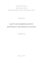 RAČUNALNI KRIMINALITET U KONTEKSTU SIGURNOSTI I ZAŠTITE