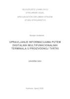 UPRAVLJANJE INFORMACIJAMA PUTEM DIGITALNIH MULTIFUNKCIONALNIH TERMINALA U PROIZVODNOJ TVRTKI