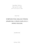 KOMPARATIVNA ANALIZA POŽARA GRAĐEVINA U GRADU KARLOVCU I GRADU OGULINU