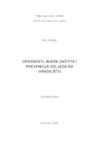 OPASNOSTI,  MJERE ZAŠTITE I PREVENCIJA OZLJEDA NA GRADILIŠTU