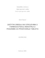 ZAŠTITNI UREĐAJI NA STROJEVIMA U FARMACEUTSKOJ INDUSTRIJI U POGONIMA ZA PROIZVODNJU TABLETA