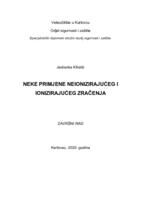 NEKE PRIMJENE NEIONIZIRAJUĆEG I IONIZIRAJUĆEG ZRAČENJA