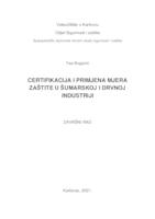 CERTIFIKACIJA I PRIMJENA MJERA ZAŠTITE U ŠUMSKOJ I DRVNOJ INDUSTRIJI