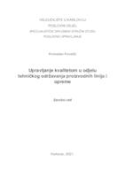 UPRAVLJANJE KVALITETOM U ODJELU TEHNIČKOG ODRŽAVANJA PROIZVODNIH LINIJA I OPREME