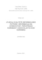 UTJECAJ KVALITETE INFORMACIJSKE POTPORE I INFORMACIJA NA UČINKOVITOST, PERCIPIRANU KORISNOST I ZADOVOLJSTVO KOD KORISNIKA