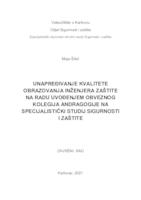 UNAPREĐIVANJE KVALITETE OBRAZOVANJA INŽENJERA ZAŠTITE NA RADU UVOĐENJEM OBVEZNOG KOLEGIJA ANDRAGOGIJE NA SPECIJALISTIČKI STUDIJ SIGURNOSTI I ZAŠTITE