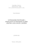 VATROGASNE POSTROJBE I SPASILAČKO-VATROGASNA SLUŽBA ZRAČNIH LUKA OSIJEK I ZAGREB