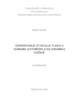 ODREĐIVANJE UTJECAJA TLAKA U GUMAMA AUTOMOBILA NA DINAMIKU VOŽNJE