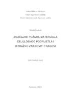 ZNAČAJKE POŽARA MATERIJALA CELULOZNOG PODRIJETLA I ISTRAŽNO ZNAKOVITI TRAGOVI