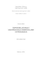 OSPOSOBLJAVANJE I USAVRŠAVANJE DOBROVOLJNIH VATROGASACA