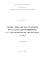 IZRADA POGONA ZA MLJEVENJE MESA POGONJENOG ELEKTROMOTOROM, REGULACIJA I PROMJENA SMJERA BRZINE VRTNJE