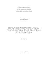 OSNOVNI ELEMENTI ZAŠTITE NA RADU I PROTUPOŽARNE ZAŠTITE U ZGRADI J. J. STROSSMAYERA 9