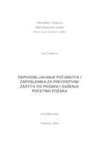 OSPOSOBLJAVANJE PUČANSTVA I ZAPOSLENIKA ZA PREVENTIVNU ZAŠTITU OD POŽARA I GAŠENJE POČETNIH POŽARA