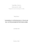 SURADNJA VATROGASACA I POLICIJE NA PRIMJERU POŽARA U TVRTKI DRVA INTERNATIONAL