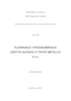 PLANIRANJE I PROGRAMIRANJE ZAŠTITE NA RADU U TVRTKI METALLIS D.O.O.