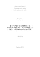 Doprinos statističkog izvješćivanja o ozljedama na radu u prevenciji ozljeda