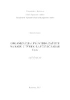 Organizacija i provedba zaštite na radu u tvrtki Lavčević Zadar d.o.o.