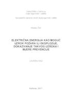 Električna energija kao moguć uzrok požara ili eksplozije, dokazivanje takvog uzroka i mjere prevencije