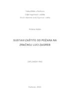 prikaz prve stranice dokumenta SUSTAV ZAŠTITE OD POŽARA NA ZRAČNOJ LUCI ZAGREB