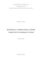 prikaz prve stranice dokumenta MATERIJALI I TEHNOLOGIJE U IZRADI TRAKE ZA ZATVARANJE OTVORA